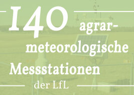 Grafik mit Schriftzug 140 agrarmeteorologische Messstationen der LfL