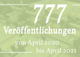 Grafik mit Schriftzug: 777 Veröffentlichungen von April 2020 bis April 2021